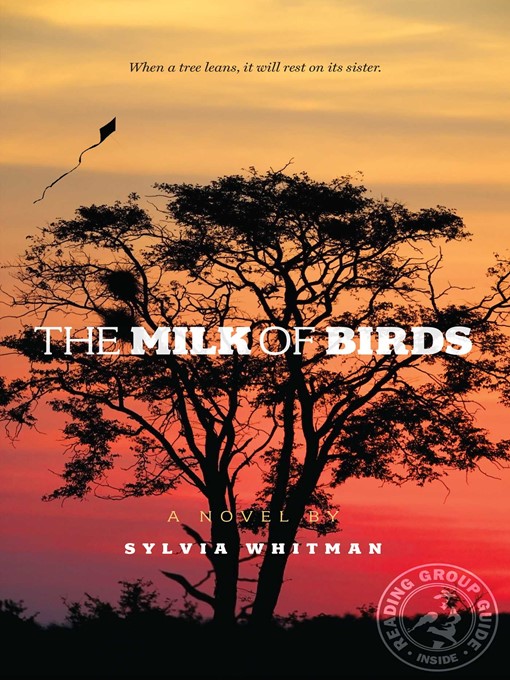 Title details for The Milk of Birds by Sylvia Whitman - Available